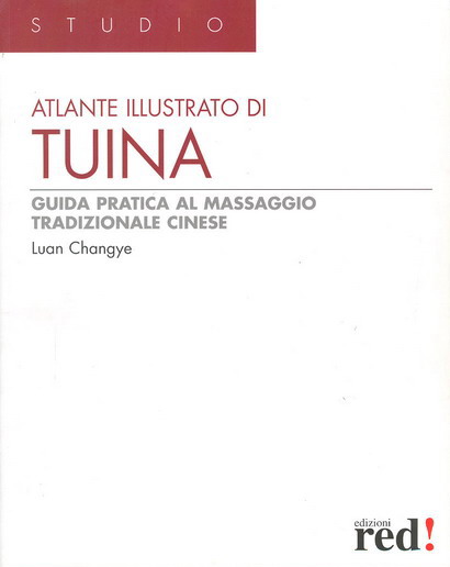 ATLANTE ILLUSTRATO DEL TUINA